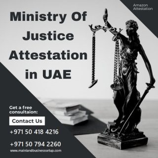 خدمات تصديق وزارة العدل في عجمان ، دبي ، الإمارات العربية المتحدة