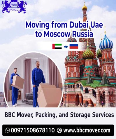 Door to Door Moving from Dubai UAE to Moscow