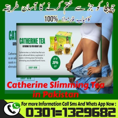 Catherine Slimming Tea in Pakistan {0301=1329682} Buy Now! 